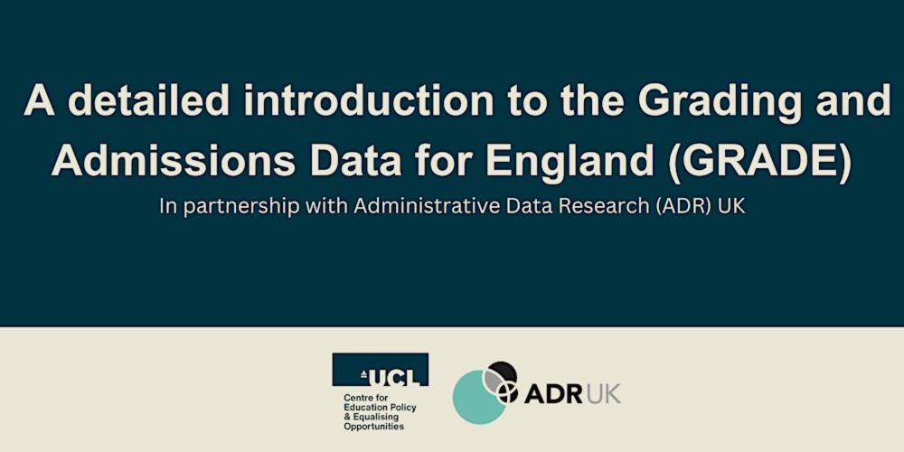 Introduction to the Grading and Admissions Data for England (GRADE)