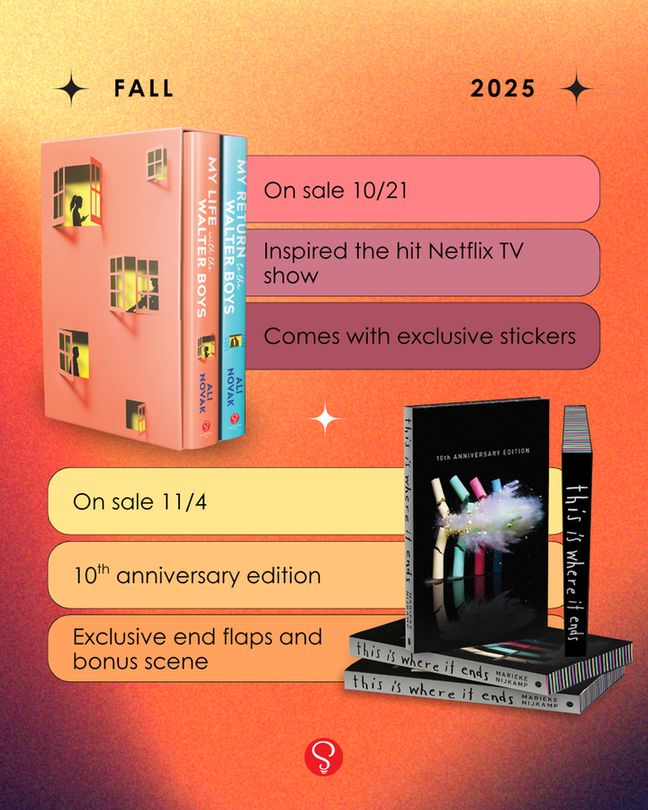 My Life with the Walter Boys Box Set by Ali Novak: on-sale 10/21, inspired the hit Netflix TV show, comes with exclusive stickers. This is Where it Ends 10th Anniversary Edition by Marieke Nijkamp: on-sale 11/4, exclusive end flaps and bonus scene.