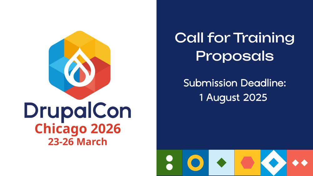 Promotional graphic with DrupalCon Chicago 2026 logo on the right, texts "Call for Training Proposals", "Submission Deadline: 1 August 2025" on the left.
