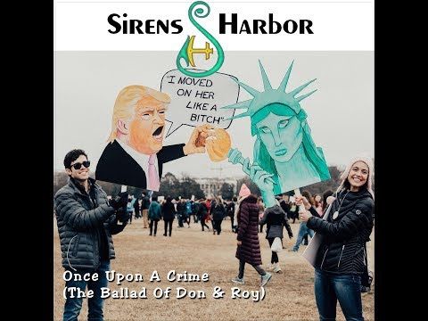 Once Upon A Crime (The Ballad Of Don & Roy) - Sirens Harbor