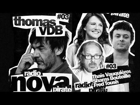 Thomas VDB pirate Radio Nova - l'intégrale