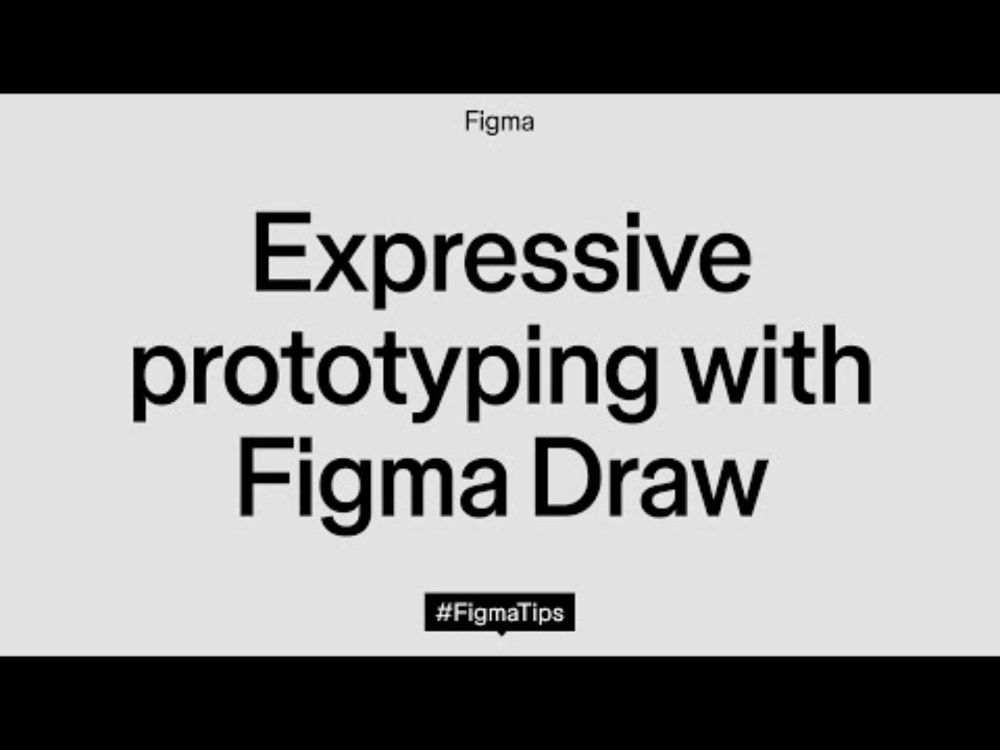 Figma Tip: Expressive prototyping with Figma Draw