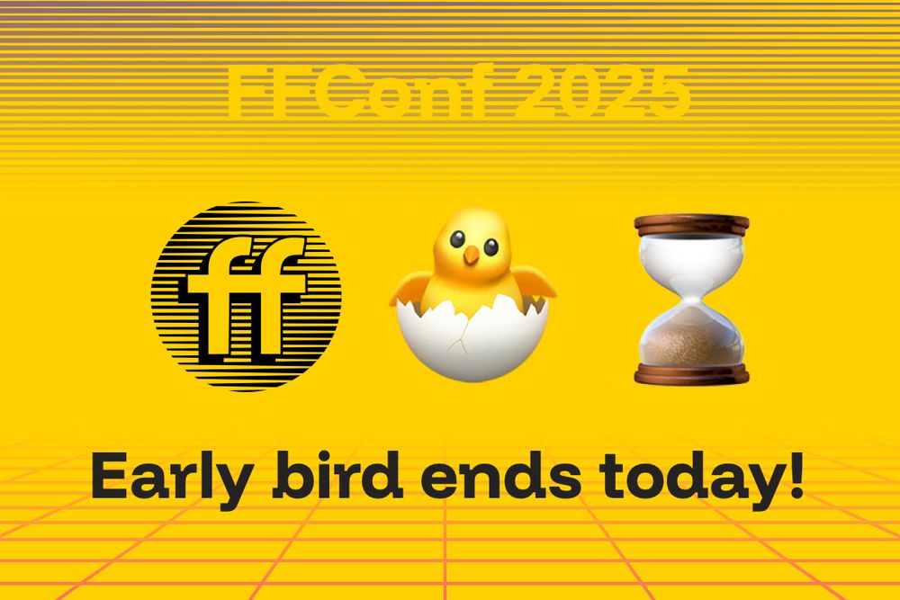 Early bird ends today - as represented by an FFConf logo, a chick in an egg and an egg timer.