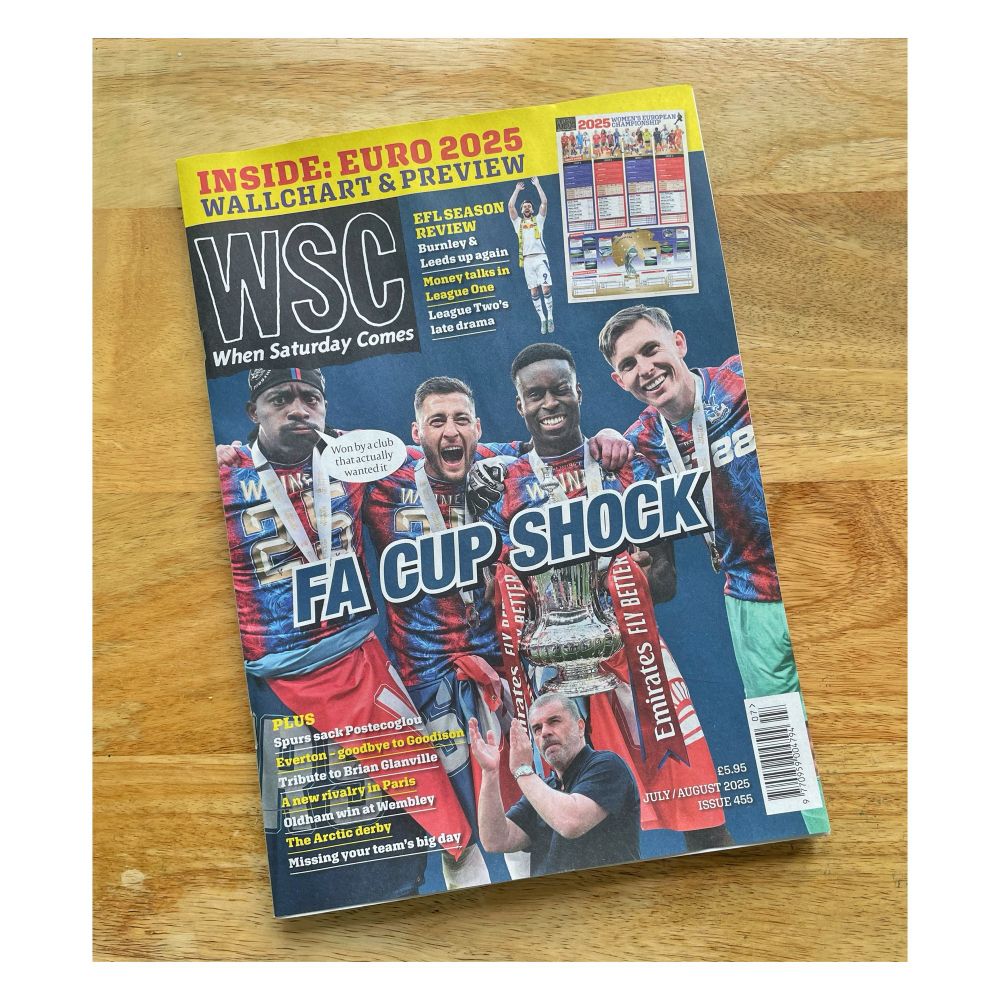 The front cover of issue 455 of iconic football magazine When Saturday Comes