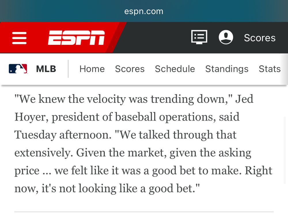From espn.com "We knew the velocity was trending down," Jed Hoyer, president of baseball operations, said Tuesday afternoon. "We talked through that extensively. Given the market, given the asking price ... we felt like it was a good bet to make. Right now, it's not looking like a good bet."
