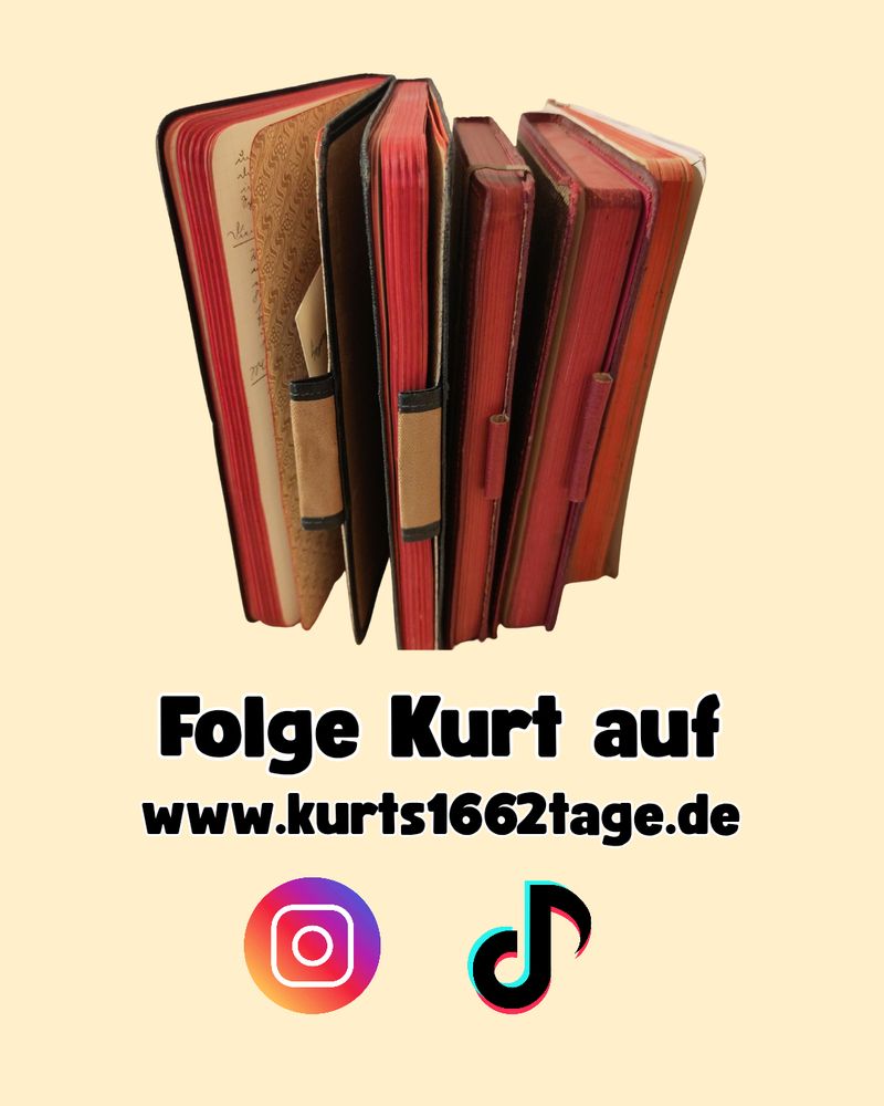 Folge Kurt auf www.kurts1662tage.de