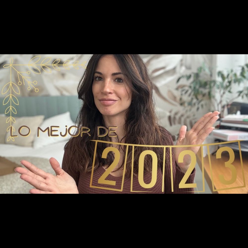 Lo mejor de 2023 🌟parte I