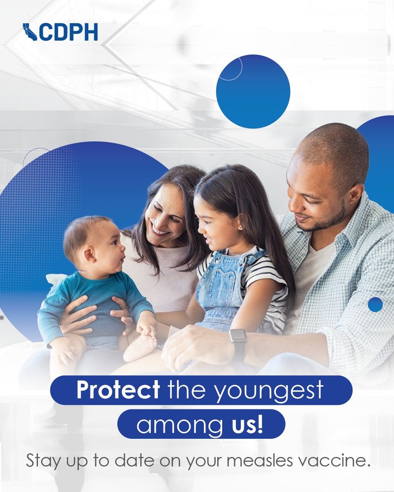 A white and gray background with blue circles. A family of four sits together. "Protect the youngest among us! Stay up to date on your measles vaccine."