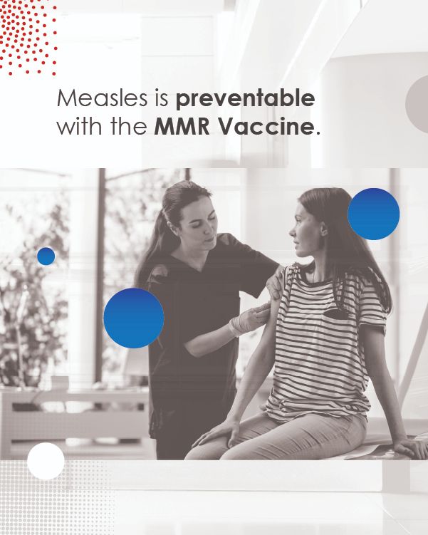 A healthcare worker giving a vaccination to a person on a white and gray background with blue dots. "Measles is preventable with the MMR Vaccine."