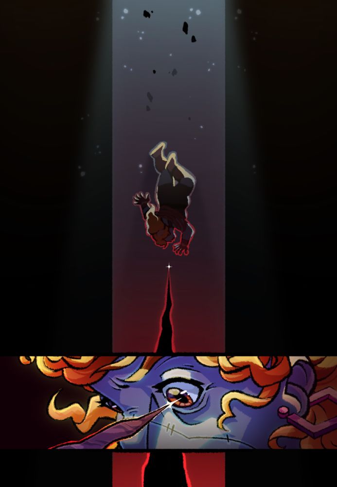Fanart of Cleo’s final death in Past Life. Cleo’s silhouette plummets headfirst down a straight pit, moonlight shining down from above. Bits of rubble and dust fall with her. From below, a black silhouette of a stalagmite is surrounded by a red glow coming from underneath. The point of the stalagmite is accentuated by a sharp white star.
Crossing the pit horizontally is a panel showing the close up of Cleo’s face during the fall. The tip of the stalagmite is about to go straight through their eye, as they look at it in shock and fear, a millisecond before death. 
