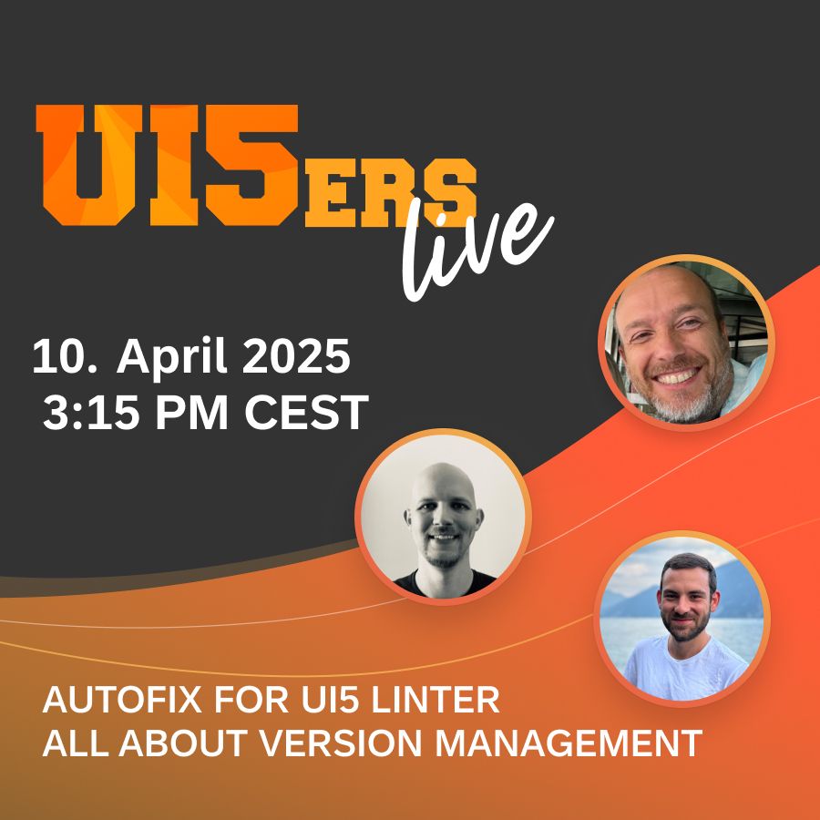 UI5ers Live event announcement: Autofix for UI5 linter, all about version management, April 10th, 3:15 PM CEST. Panelists' photos of Robin van het Hof. Ludwig Stockbauer-Muhr, Florian Vogt