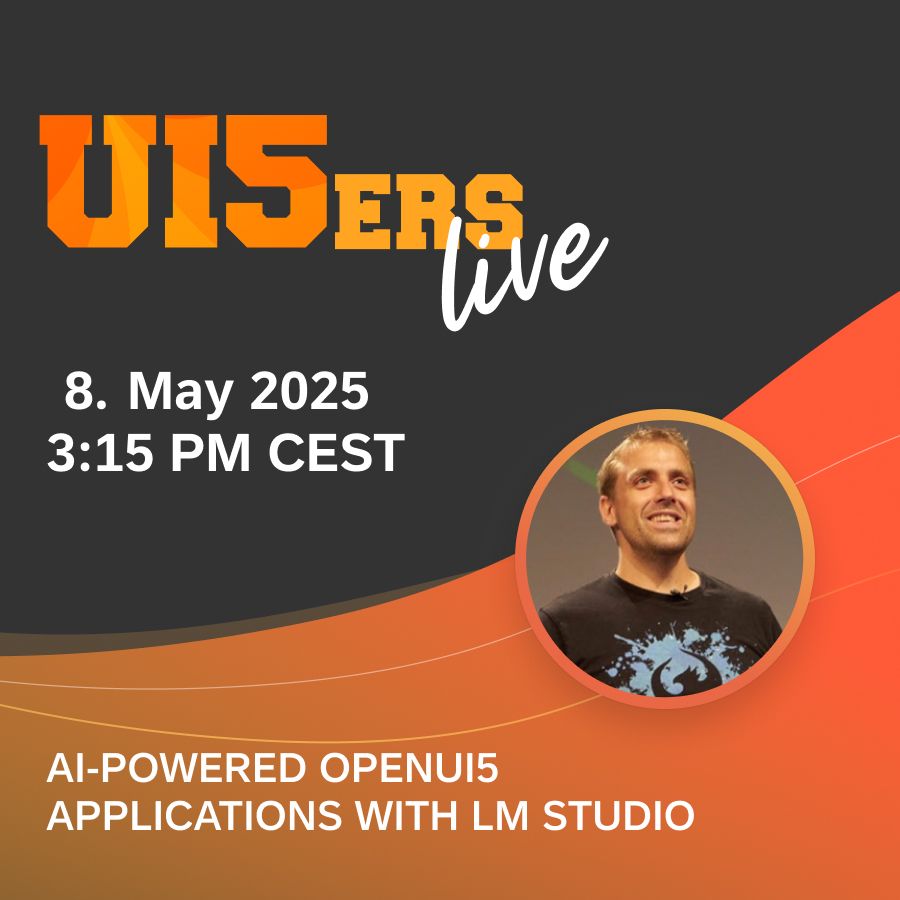 Announcement for UI5ers live event on 8th May 2025, at 3:15 PM CEST featuring speaker Peter discussing AI-powered OpenUI5 applications with LM Studio.