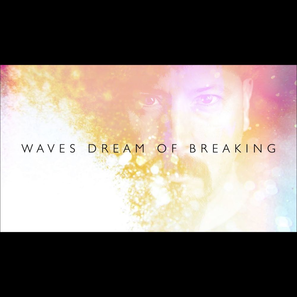 David Helpling - Waves Dream of Breaking (Official Video)