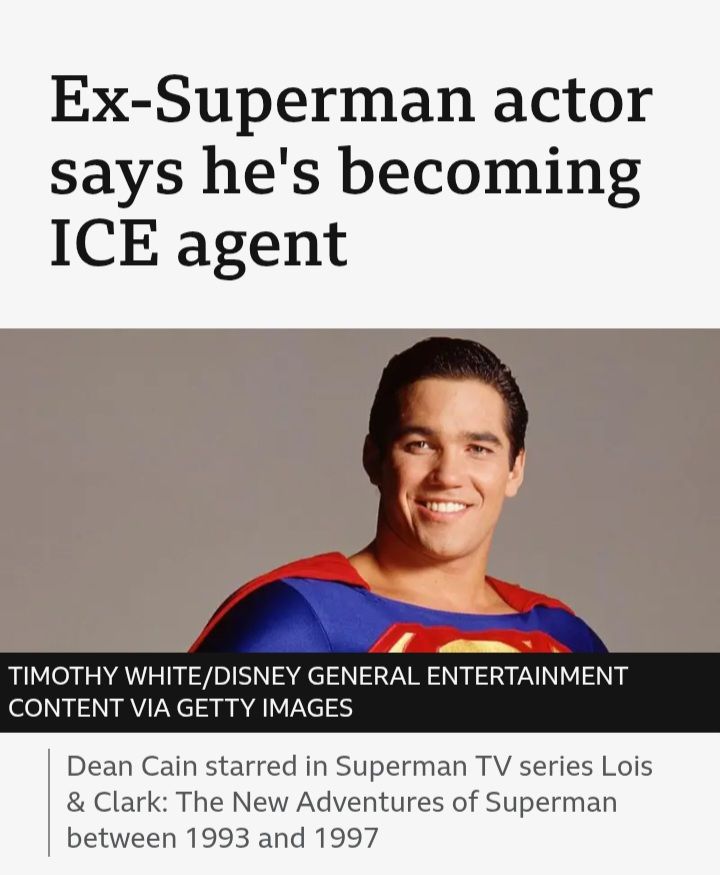 Ex-Superman actor says he's becoming ICE agent