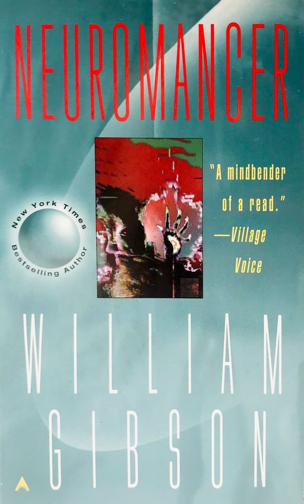 Cover of William Gibson's 1984 novel, Neuromancer.