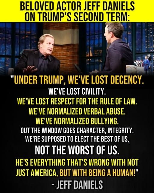 BELOVED ACTOR JEFF DANIELS ON TRUMP'S SECOND TERM: 