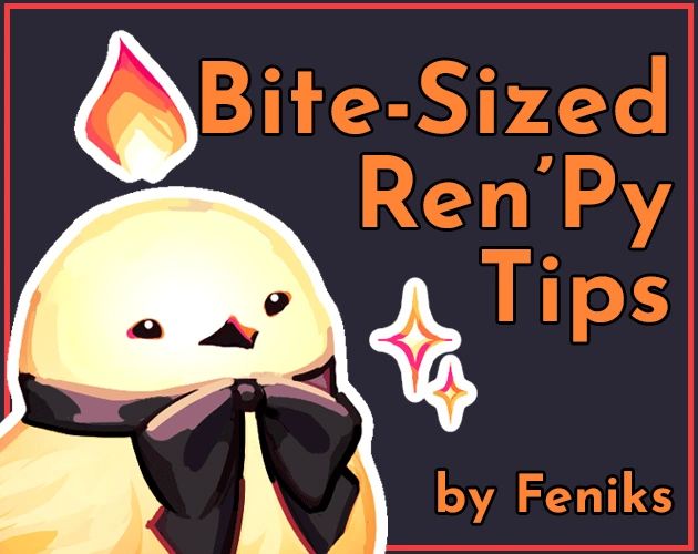 An image with a phoenix to the left and text which says "Bite-Sized Ren'Py Tips by Feniks"