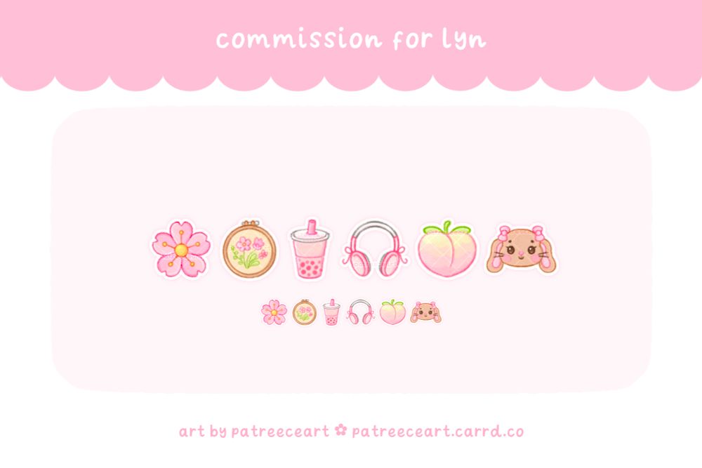 Commission for Lyn. Art by patreece art. Patreeceart.carrd.co. Image description: pink scalloped border at top of image. Small pale pink rectangle with six icons inside in two different sizes. Items in order, left to right: pink Sakura flower with yellow centre, embroidery hoop with pink flowers with green stems, pink strawberry boba, pink headphones with pink bows, chubby peach going from pink to pale yellow in a gradient, a brown bunny with pink bows on each ear with blushed cheeks. 