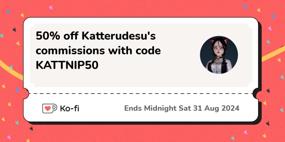 50% discount off Katterudesu's Commissions