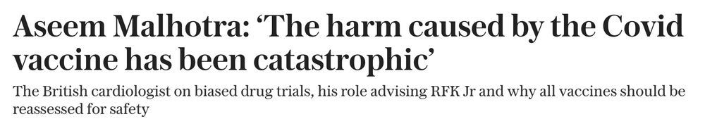  Aseem Malhotra: ‘The harm caused by the Covid vaccine has been catastrophic’

The British cardiologist on biased drug trials, his role advising RFK Jr and why all vaccines should be reassessed for safety 