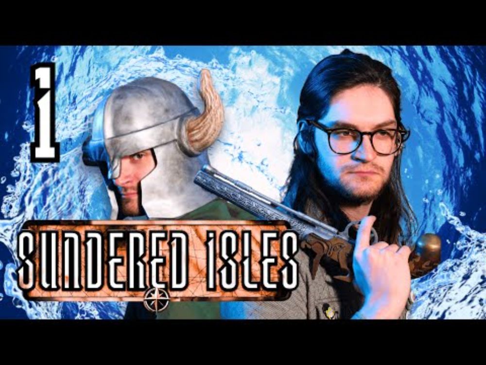 SUNDERED ISLES Episode 1 - We're Pirates!