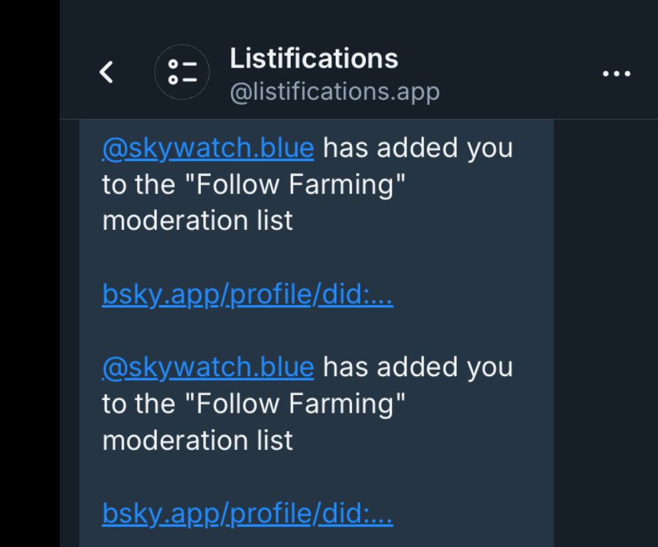 Skywatch.blue added me to follow farming I reported them as having harassing and abusive behavior