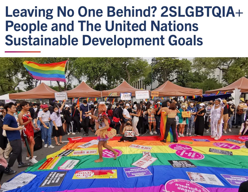 Text reads: Leaving No One Behind? 2SLGBTQIA+ People and the United Nations Sustainable Development Goals. Photo of pride celebrations in Bangkok