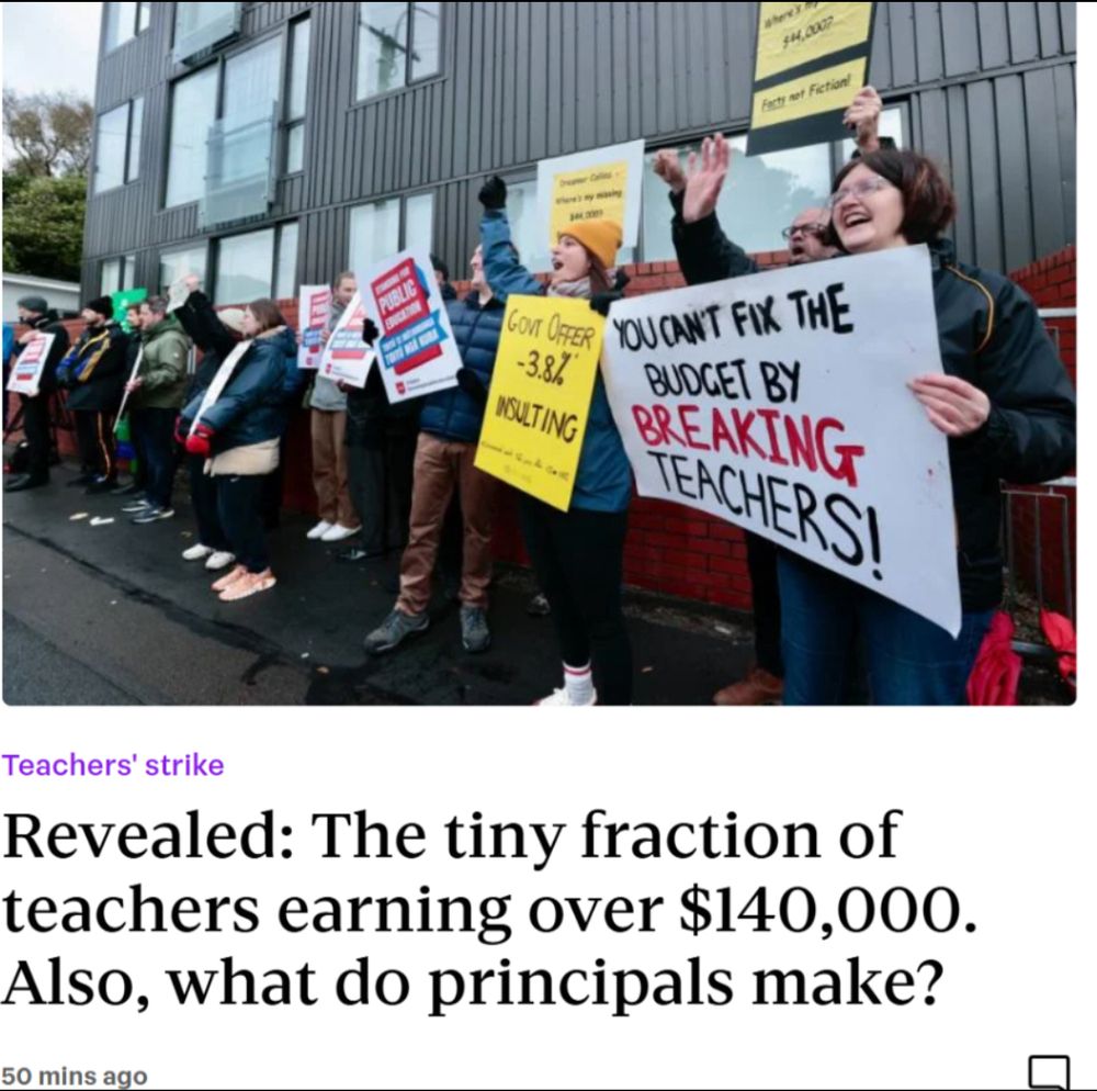 A screenshot of a news article headlined “Revealed: The tiny fraction of teachers earning over $140,000. Also, what do principals make?” and a picture of protesting teachers