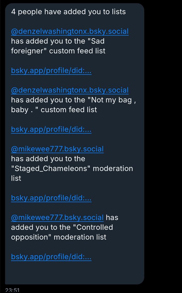 Warning showing the user in question added my profile to a "sad foreigner" feed list, "not my bag, baby" "staged_chameleons" and "controlled opposition"