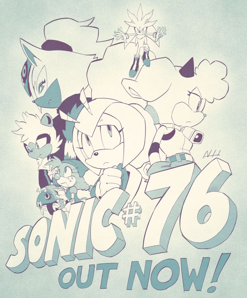Promo for #IDWSonic issue 76, which reads "SONIC # 76 OUT NOW!"
Above the text are Jewel the Beetle, Silver the Hedgehog, Belle the Tinkerer, Motobud, Lanolin the Sheep, Tangle the Lemur, and Whisper the Wolf.