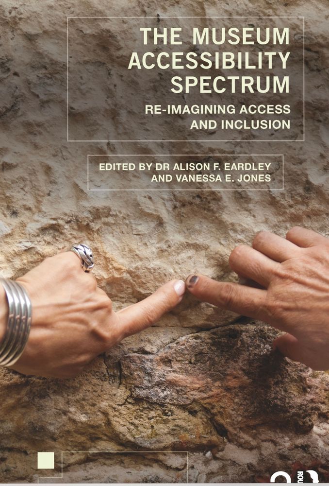 Book cover with two hands and the title The Museum Accessibility Spectrun