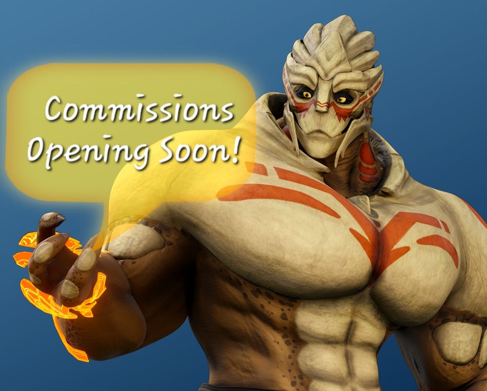 Raksus the Turian, announcing Commissions are opening soon. 