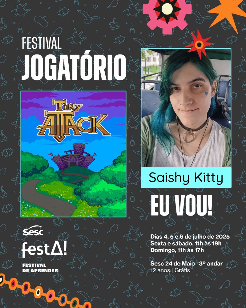 Um panfleto do Festival Jogatório, que irá acontecer nos dias 4, 5 e 6 de Julho de 2025. Sexta e sábado, 11h às 19h e Domingo, 11h às 17h.
No Sesc 24 de maio, 3º andar.
A partir de 12 anos, entrada grátis.
