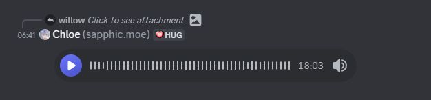 an 18 minute long voice note i sent to willow
