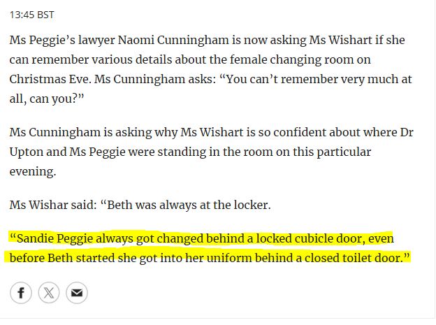 Ms Peggie’s lawyer Naomi Cunningham is now asking Ms Wishart if she can remember various details about the female changing room on Christmas Eve. Ms Cunningham asks: “You can’t remember very much at all, can you?”

Ms Cunningham is asking why Ms Wishart is so confident about where Dr Upton and Ms Peggie were standing in the room on this particular evening.

Ms Wishar said: “Beth was always at the locker.

“Sandie Peggie always got changed behind a locked cubicle door, even before Beth started she got into her uniform behind a closed toilet door.”