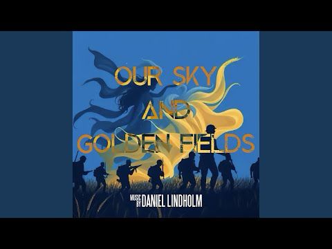 Our Sky and Golden Fields