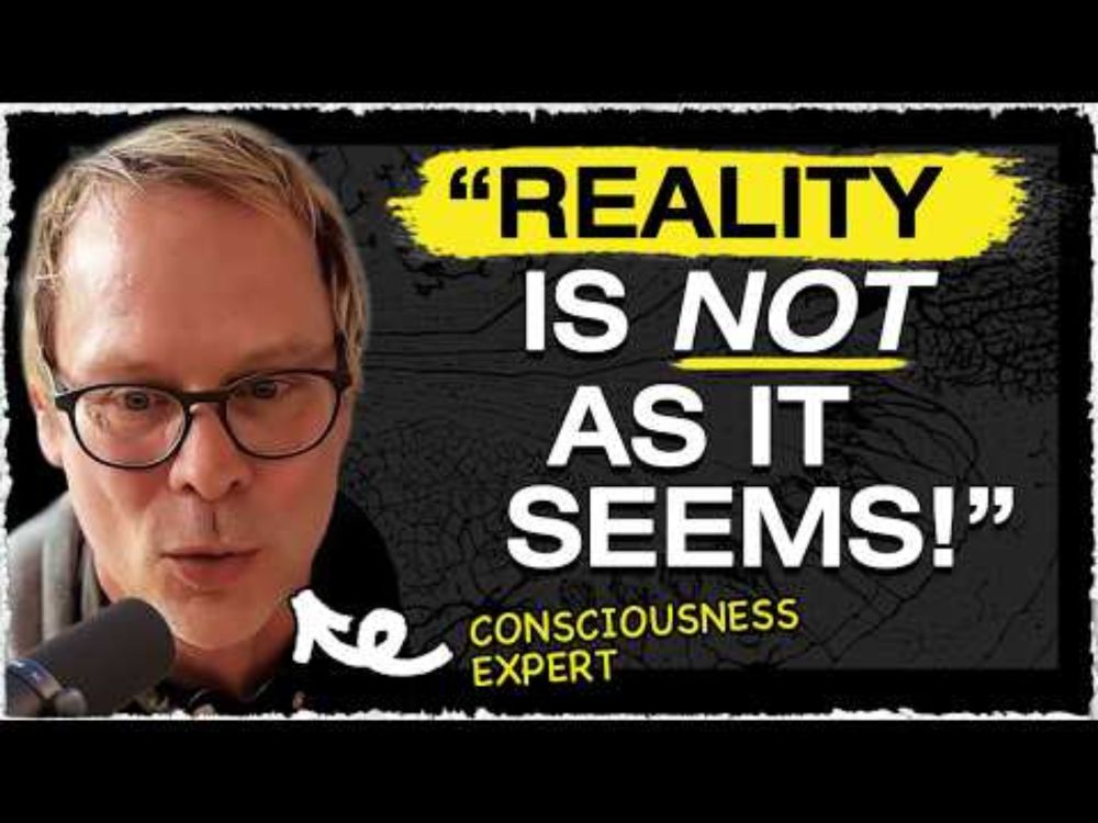 No.1 Reality Theorist: Consciousness, Quantum Fields & The Weird Experiment that Disproves Spacetime