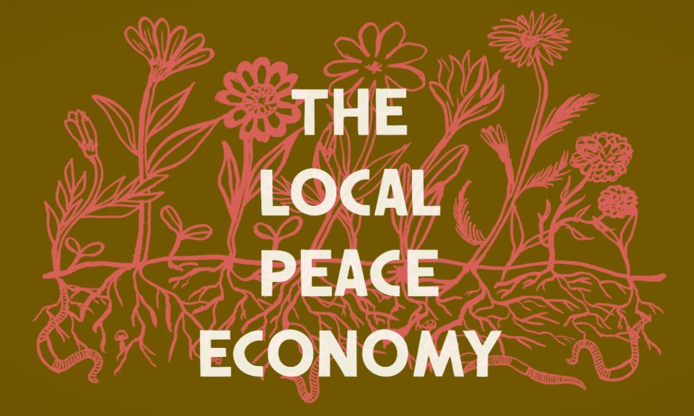 The war economy is killing us — we need to build local peace economies