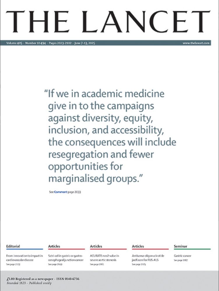 The cover of The Lancet with this quote from our commentary: "If we in academic medicine give in to the campaigns against diversity, equity, inclusion, and accessibility, the consequences will include resegregation and fewer opportunities for marginalised groups."