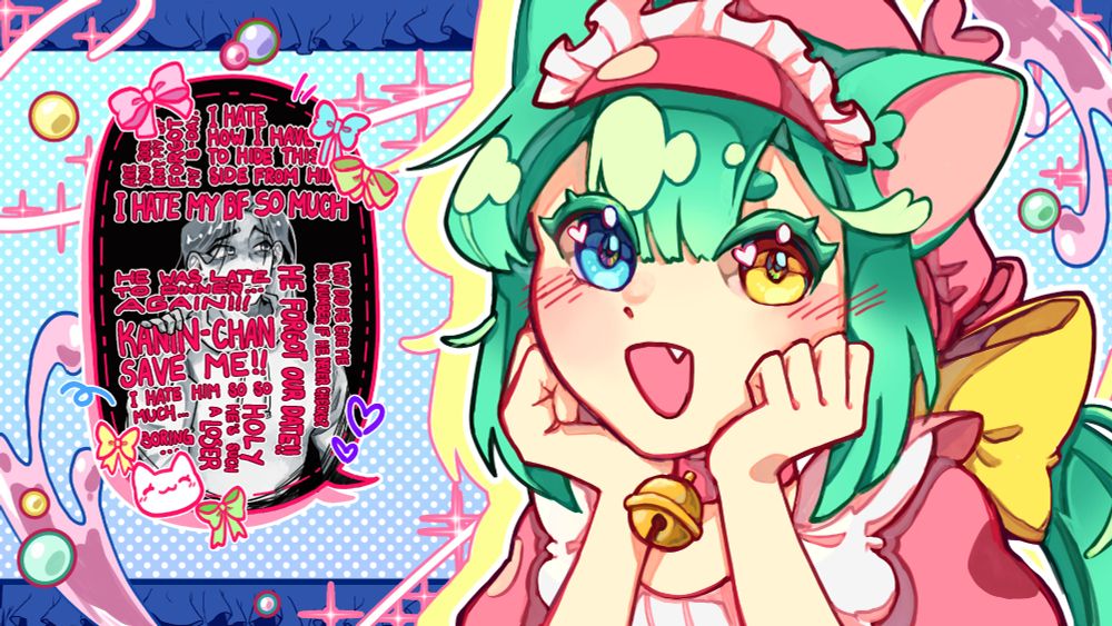 A green-haired cat girl smiles cutely at the camera with a speech bubble.
The whole image is covered in sparkles and follows a pastel aesthetic.

However, the speech bubble of the cat girl is pitch black and has a grayscale man inside it. The man is then trapped behind walls of text featuring dialogue highlighting the cat girl's toxic relationship with the man. 