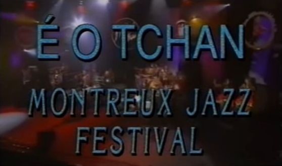 "É O TCHAN MONTREUX JAZZ FESTIVAL"