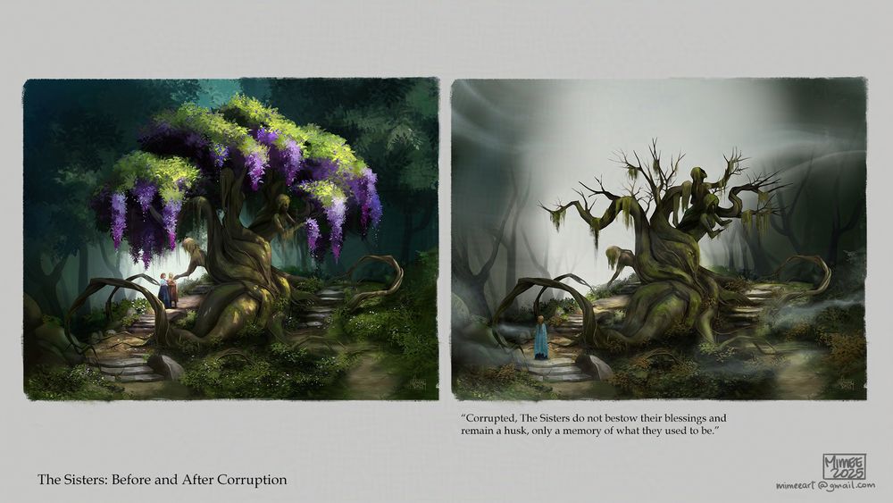 
A side by side comparison of the tree, on the left, full of life with bright greens and purples and on the right, greying greens and devoid of foliage. A lone figure stands at the base of the tree. 

Image text: "The Sisters: Before and After Corruption; Corrupted, The Sisters do not bestow their blessings and remain a husk, only a memory of what they used to be."