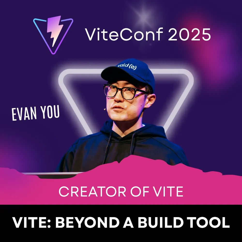 Speaker Card of Evan You showing "ViteConf 2025", his name, the title "Creator of Vite" and his talk title "Vite: Beyond a Build Tool"