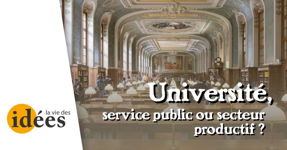 Université, service public ou secteur productif ?