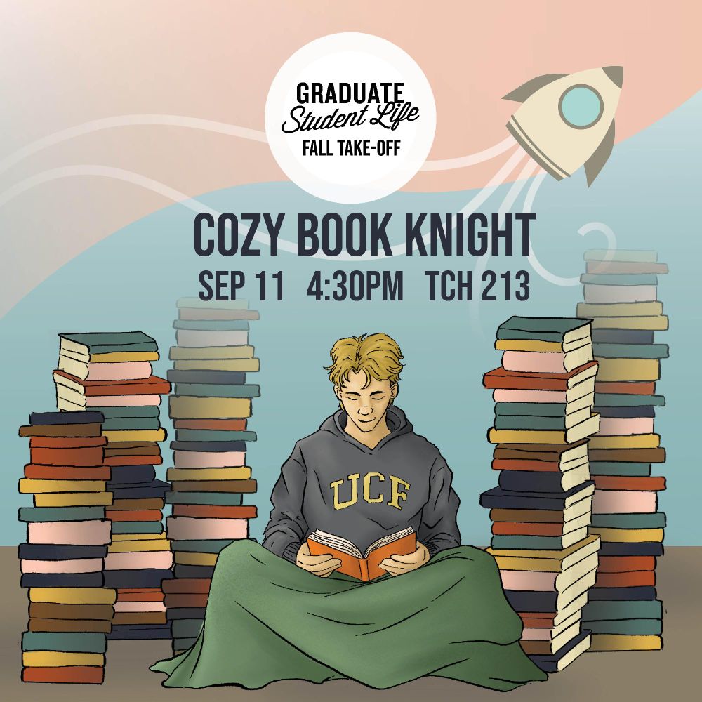 UCF Graduate Student Life, Cozy Book Night. September 11 at 4:30pm, TCH 213. Image shows a young man in a UCF hoodie reading a book.