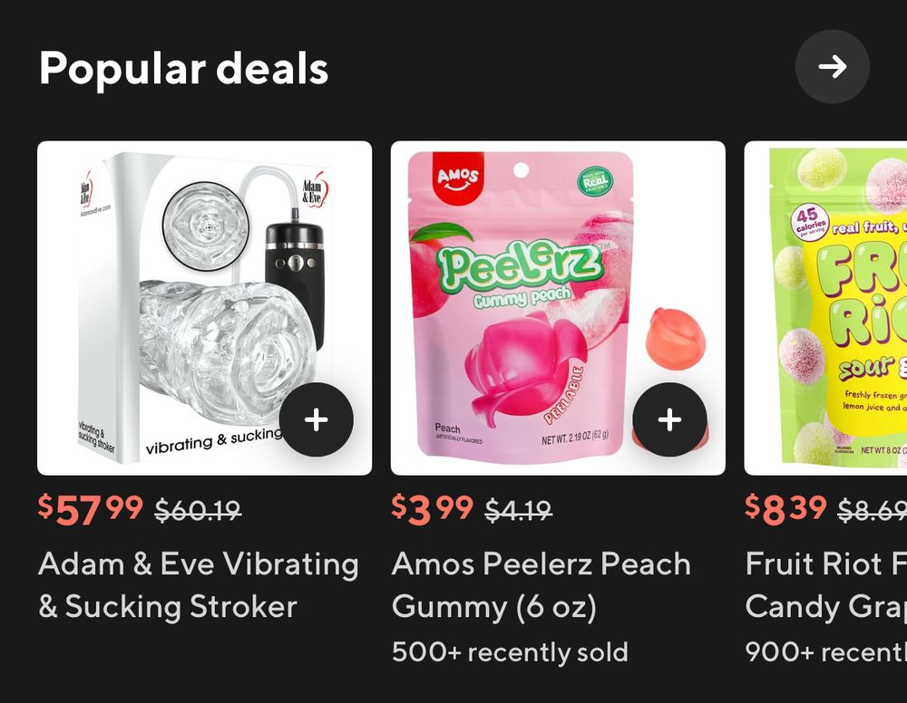 Popular deals: Adam and Eve vibrating & sucking stroker $57.99. Peach gummies $3.99. Sour grape candies $8.39. 