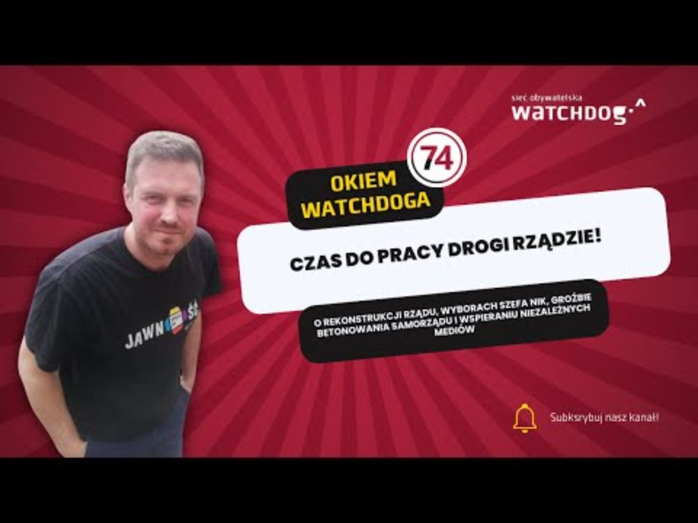 Okiem Watchdoga odc. 74 - 25.07.2025