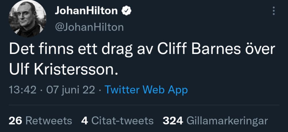 Tweet av Johan Hilton från 7 juni 2022: "Det finns ett drag av Cliff Barnes över Ulf Kristersson."