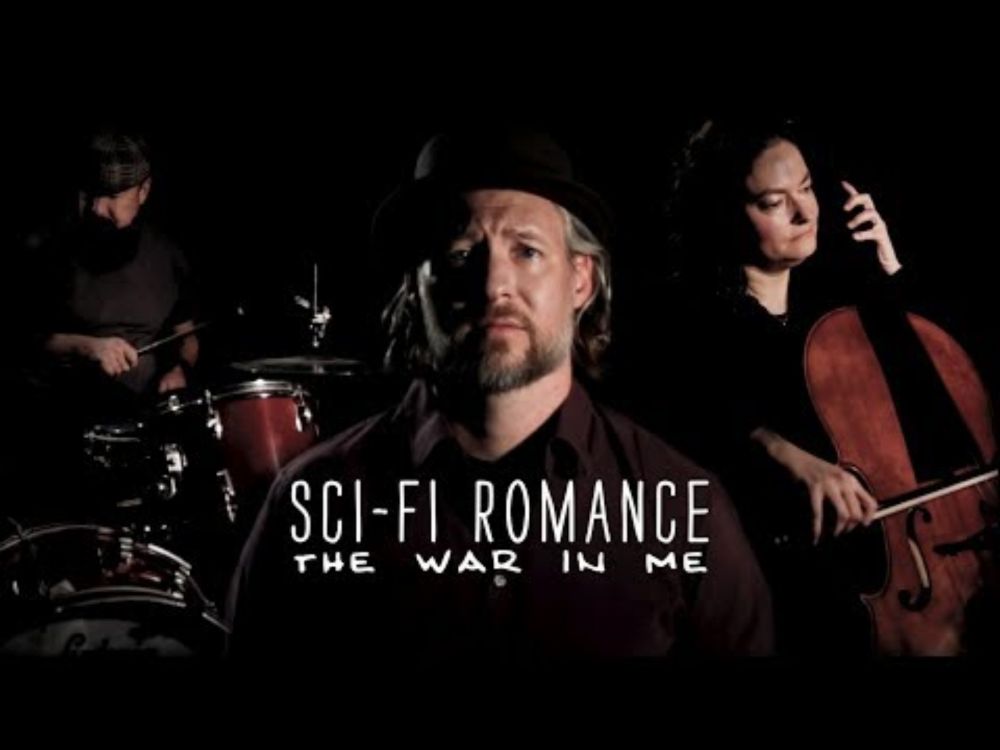 Sci-Fi Romance - The War in Me (Official)