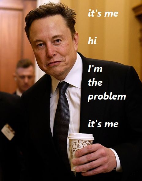 photo of the world's most divorced South African in a suit holding a takeaway coffee, captioned with the TS lyrics, "it's me, hi, I'm the problem, it's me" 